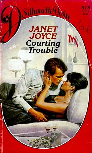 Seller image for Courting Trouble (Silhouette Desire #313) for sale by Kayleighbug Books, IOBA