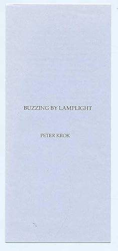 Bild des Verkufers fr Buzzing By Lamplight zum Verkauf von Between the Covers-Rare Books, Inc. ABAA