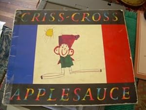Seller image for Criss Cross Applesauce [Giant Folio Pictorial, A Book for Parents and Children to Read Together, Children's Artwork and Association Photographs, Beauty in simplicity] for sale by GREAT PACIFIC BOOKS