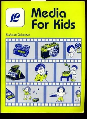 Imagen del vendedor de Media for Kids [Shows Kids How to Use and Create with Overhead projection System, Photography, Slides, Filmstrip, Audio Systems, Recorders, Movie Systems, Video, etc] a la venta por GREAT PACIFIC BOOKS