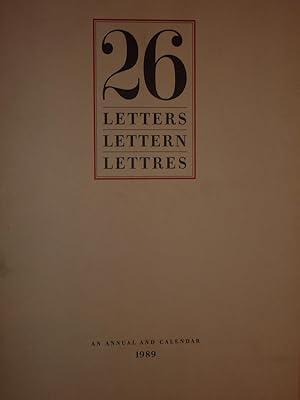 26 Letters Lettern Lettres: An Annual and Calendar of 26 Letters of the Roman Alphabet. An Anuual...