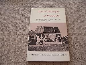 Seller image for Natural Philosophy at Dartmouth, from Surveyors' Chains to the Pressure of Light for sale by HAWKMOOR BOOKS LTD