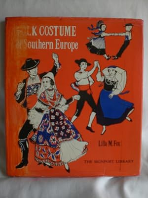 Bild des Verkufers fr Folk Costume of Southern Europe zum Verkauf von MacKellar Art &  Books