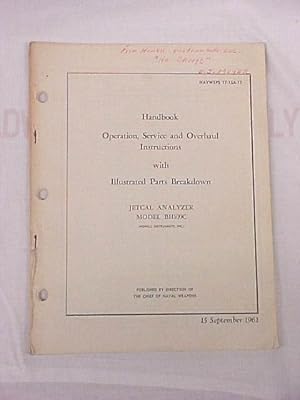 Image du vendeur pour Handbook Operation, Service and Overhaul Instructions with Illustrated Parts Breakdown Jetcal Analyzer Model BH109C mis en vente par Princeton Antiques Bookshop