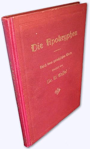 Die Apokryphen. Nach dem griechischen Texte übersetzt. 2. Aufl.