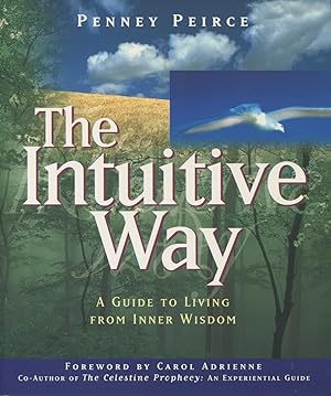Seller image for The Intuitive Way: The Definitive Guide to Increasing Your Awareness for sale by Kenneth A. Himber