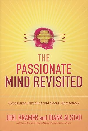 Image du vendeur pour The Passionate Mind Revisited: Expanding Personal And Social Awareness mis en vente par Kenneth A. Himber