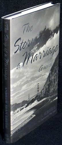 Seller image for The Story of a Marriage: A Novel for sale by Washington Square Autographed Books