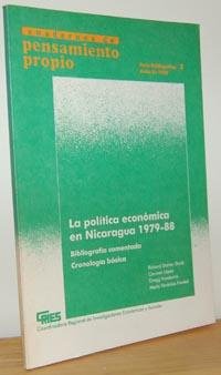 Bild des Verkufers fr LA POLTICA ECONMICA EN NICARAGUA 1979-88. Bibliografa comentada. Cronologa bsica zum Verkauf von EL RINCN ESCRITO