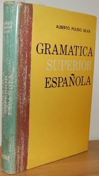 Imagen del vendedor de GRAMTICA SUPERIOR ESPAOLA a la venta por EL RINCN ESCRITO