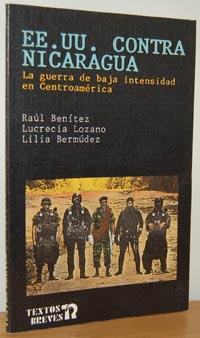 Seller image for EE. UU. CONTRA NICARAGUA. La guerra de baja intensidad en Centroamrica for sale by EL RINCN ESCRITO