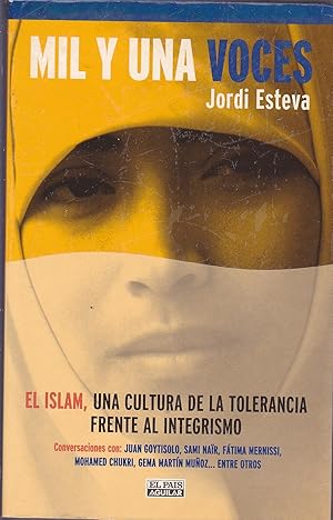 MIL Y UNA VOCES El Islam una cultura de la Tolerancia frente al Integrismo