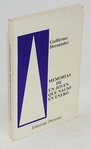 Seller image for Memorias de un joven que naci en enero for sale by Bolerium Books Inc.