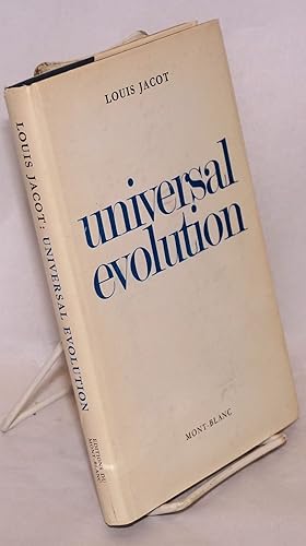 Seller image for Universal Evolution (translated from the French by Gwenda Stephens) for sale by Bolerium Books Inc.