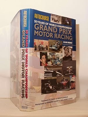 Seller image for Autocourse 50 Years of World Championship Grand Prix Motor Racing for sale by Kerr & Sons Booksellers ABA