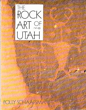 The Rock Art of Utah / Polly Schaafsma