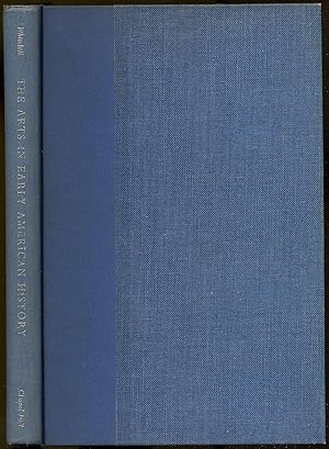 Seller image for The Arts In Early American History, Needs and Opportunities for Study for sale by Between the Covers-Rare Books, Inc. ABAA