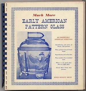 Seller image for Much More Early American Pattern Glass: Book II for sale by Between the Covers-Rare Books, Inc. ABAA