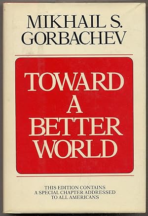 Image du vendeur pour Toward a Better World mis en vente par Between the Covers-Rare Books, Inc. ABAA