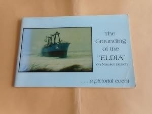 Seller image for The Grounding of the "Eldia" on Nauset Beach:A PIctorial Event for sale by David Pearson