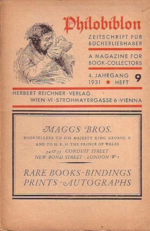 Bild des Verkufers fr Philobiblon. Zeitschrift fr Bcherliebhaber/A Magazine for Book-Collectors. Vierter Jahrgang 1931, Heft 9. Folgende Aufstze sind enthalten: Jacques Mgret: Geofroy Tory. Ein Pariser Gelehrter, Drucker, Verleger und Buchknstler (Forts. von S. 324) / Hans Frstenberg: Kaiser Kien-Lung's franzsisches Kupferstichwerk / Boies Penrose zum Verkauf von Antiquariat Carl Wegner