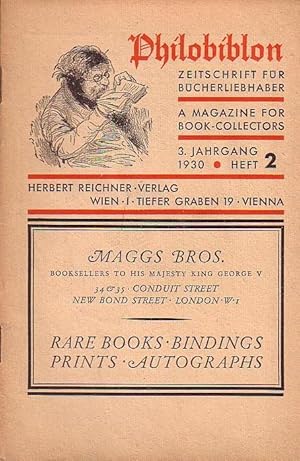 Image du vendeur pour Philobiblon. Zeitschrift fr Bcherliebhaber/A Magazine for Book-Collectors. Dritter Jahrgang 1930, Heft 2. Folgende Aufstze sind enthalten: Arthur Rmann: Was soll der Sammler illustrierter Werke des 19. Jahrhunderts besitzen? / Otto F. Babler: Mozart als Leser. mis en vente par Antiquariat Carl Wegner