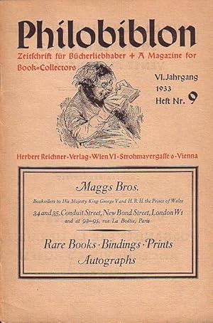 Bild des Verkufers fr Philobiblon. Zeitschrift fr Bcherliebhaber / A Magazine for Book-Collectors. VI. Jahrgang 1933, Heft 9. Folgende Aufstze sind enthalten: Claus Nissen: Botanische Prachtwerke. Die Bltezeit der Pflanzenillustration von 1740 bis 1840. (Fortsetzung von S. 303) / Erich Boehme-Arthur Luther: Frhe deutsche bersetzungen aus dem Russischen (Fortsetzung von S. 286). zum Verkauf von Antiquariat Carl Wegner