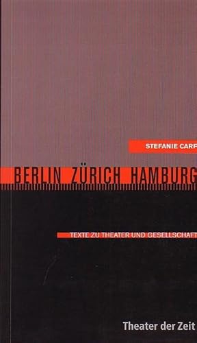 Seller image for Berlin Zrich Hamburg. Texte zu Theater und Gesellschaft. (Recherchen 39). for sale by Antiquariat Carl Wegner