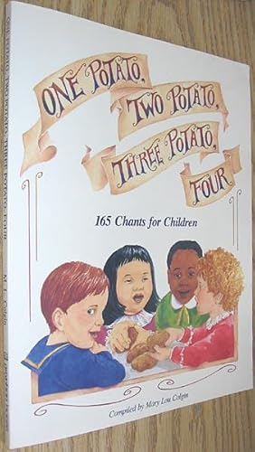 One Potato, Two Potato, Three Potato, Four: 165 Chants for Children