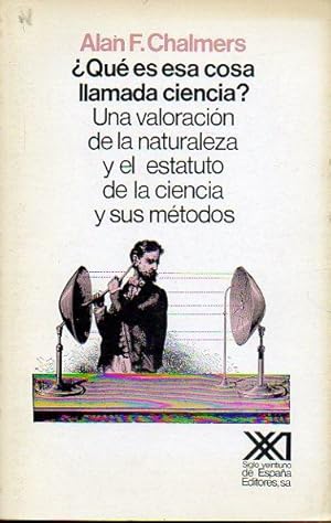 Imagen del vendedor de QU ES ESA COSA LLAMADA CIENCIA? UNA VALORACIN DE LA NATURALEZA Y EL ESTATUTO DE LA CIENCIA Y SUS MTODOS. 1 edicin en castellano. Trad. Eulalia Prez Sedeo. a la venta por angeles sancha libros