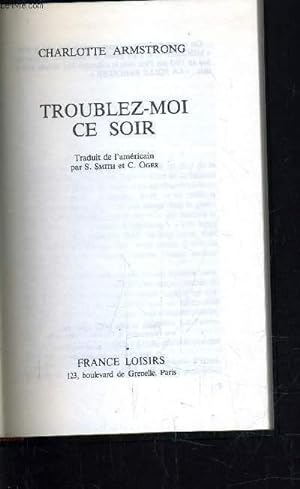 Imagen del vendedor de TROUBLEZ-MOI CE SOIR. a la venta por Le-Livre