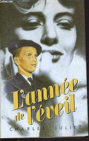 Imagen del vendedor de L'ANNEE DE L'EVEIL. a la venta por Le-Livre