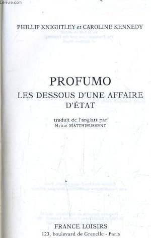 Imagen del vendedor de PROFUMO - LES DESSOUS D'UNE AFFAIRE D'ETAT. a la venta por Le-Livre
