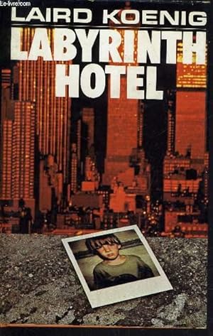 Seller image for LABYRINTH HOTEL. for sale by Le-Livre