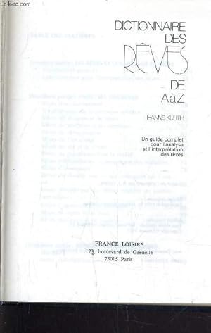 Bild des Verkufers fr DICTIONNAIRE DES REVES DE A A Z. zum Verkauf von Le-Livre