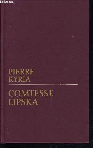 Image du vendeur pour COMTESSE LIPSKA. mis en vente par Le-Livre