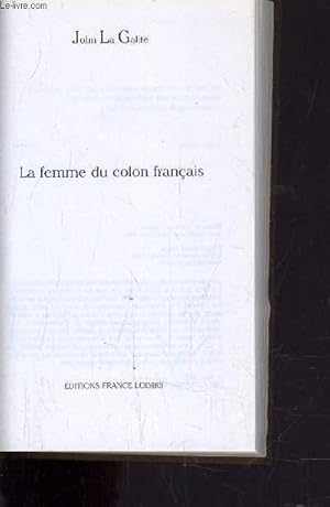Image du vendeur pour LA FEMME DU COLON FRANCAIS. mis en vente par Le-Livre