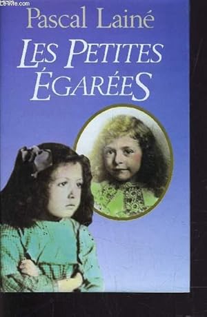 Image du vendeur pour LES PETITES EGAREES. mis en vente par Le-Livre