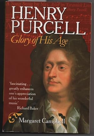 Bild des Verkufers fr Henry Purcell : Glory of His Age zum Verkauf von Frances Wetherell