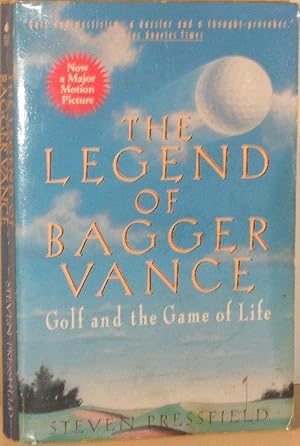 Seller image for The Legend 0f Bagger Vance: A Novel of Golf and the Game of Life for sale by Washburn Books