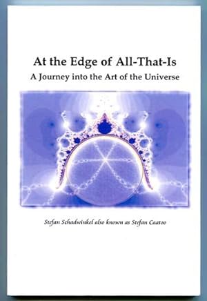 Seller image for At the Edge of All-That-Is: A Journey into the Art of the Universe for sale by Book Happy Booksellers