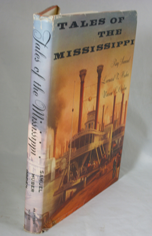 Imagen del vendedor de Tales of the Mississippi a la venta por Horsham Rare Books