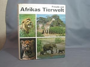 Seller image for Freude mit Afrikas Tierwelt for sale by Antiquariat-Fischer - Preise inkl. MWST