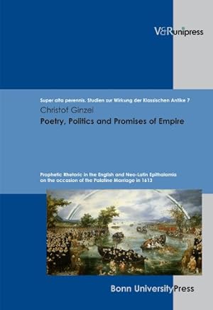 Seller image for Poetry, Politics and Promises of Empire for sale by primatexxt Buchversand