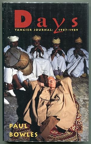 Seller image for Days; Tangier Journal: 1987 - 1989 for sale by Evening Star Books, ABAA/ILAB
