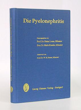 Imagen del vendedor de Die Pyelonephritis. Geleitwort von Prof. Dr. W. H. Hauss. a la venta por Antiquariat An der Rott Oswald Eigl