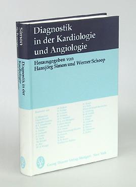 Bild des Verkufers fr Diagnostik in der Kardiologie und Angiologie. zum Verkauf von Antiquariat An der Rott Oswald Eigl
