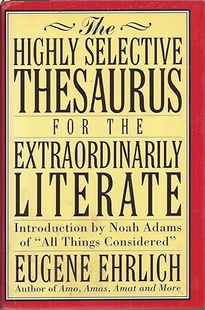 Imagen del vendedor de The Highly Selective Thesaurus for the Extraordinarily Literate a la venta por Auldfarran Books, IOBA