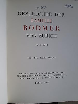 Geschichte der Familie Bodmer von Zürich, 1543-1943