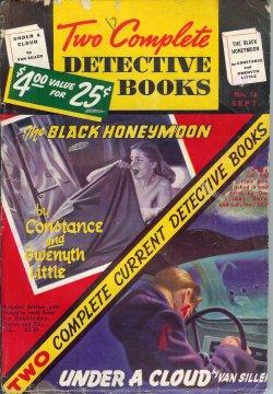 Seller image for TWO COMPLETE DETECTIVE BOOKS: No. 34, September, Sept. 1945 ( "Black Honeymoon"; "Under a Cloud" ) for sale by Books from the Crypt